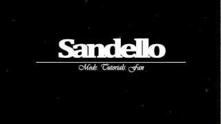 Sandello Intro