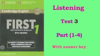 #Audio_lessons Cambridge English FIRST 1 Test 3 (Part 1 to 4)