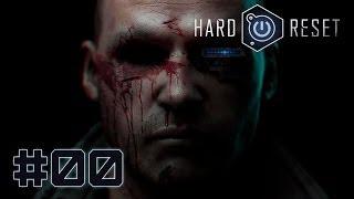 Hard Reset #00 - Пальпация (интерактив)