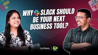 Why Slack Should Be Your Next Business Tool?