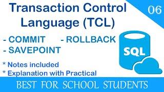 6.  What is Transaction Control Language? Using COMMIT, ROLLBACK and SAVEPOINT commands in MySQL.