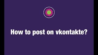 How to post on vkontakte?