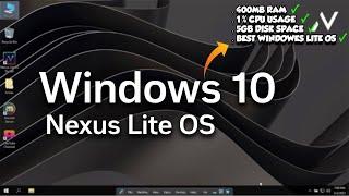 Nexus Lite OS 10 : 1909 (Ultra Lite) | x64 Only Multi-Language | Gaming Comparison