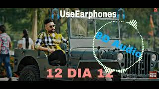 12 DIA 12 (8D Audio) | Sippy Gill | Latest Punjabi Songs 2021 | New Punjabi Songs 2021