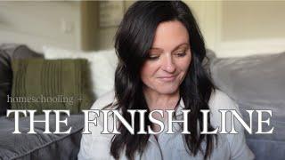 Homeschooling and the finish line