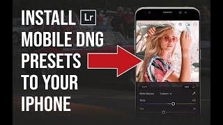 How to Install DNG Presets into Lightroom Mobile - iPhone