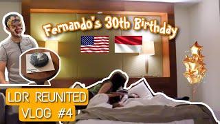 LDR Reunited #4 - celebrating fernando's birthday (USA - INDONESIA)| international couple