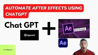 Automating Editing with ChatGPT: Creating After Effects Scripts