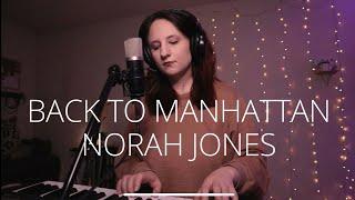 Back to Manhattan by Norah Jones • Cover by Natalie Paige