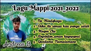 Kumpulan lagu Mappi terbaru 2021 #Andreas_B_Grup_Rade_Miba ️ #lagu_timur