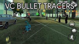 GTA VC Bullet Tracers For GTA SA - GTA SA Mobile AML