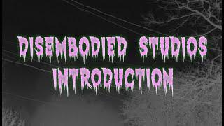 disembodied studios channel introduction 2022 montage