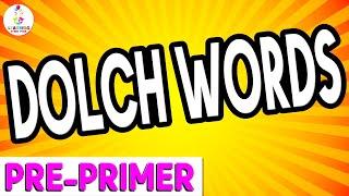 DOLCH WORDS for Kids (Pre Primer Dolch Sight Words) | Learn Sight Words for Toddlers