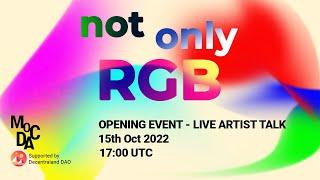 Opening of the exhibition "Not Only RGB"