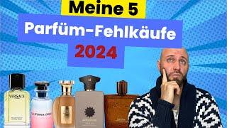 Meine persönlichen Parfüm-Fehlkäufe 2024