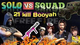 Fastest Booyah Ever In Free Fire !! Solo Vs Squad !!Booyah with 21 Kills !! Amazing Gameplay 