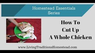 How To Cut Up A Whole Chicken