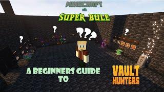 A Beginners Guide to Vault Hunters 3rd edition