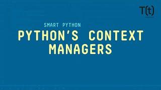 How Python's context managers help you clean up after yourself