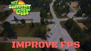 ImproveFPS - get more FPS - My Summer Car #66 (Mod)