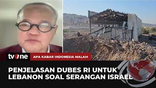 Dubes RI: Israel Berperang dengan Hizbullah, Bukan dengan Pemerintah Lebanon | AKIM tvOne