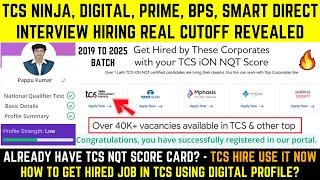TCS NINJA, DIGITAL, PRIME, BPS, SMART ROLE DIRECT INTERVIEW HIRING ACTUAL CUTOFF REVEALED MUST APPLY