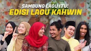 Sambung Lagu Itu! Edisi Kenduri Kahwin | SEISMIK Challenge