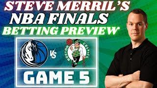 2024 NBA Finals Game 5 Picks, Predictions and Best Bets | Mavericks vs Celtics Game 5 | 6/17/24