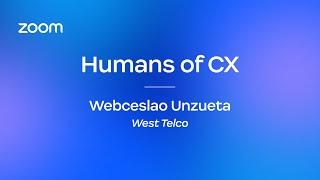 Wenceslao Unzueta - West Telco | Humans of CX