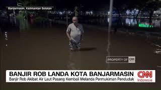 Banjir ROB Landa Kota Banjarmasin