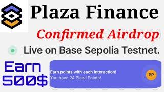 Plaza Finance Testnet Confirmed Airdrop On Base Full Guide