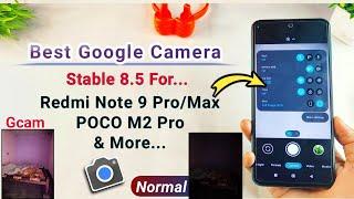 Best Gcam For Redmi Note 9 Pro, Max, Stable Gcam For All Devices, Best Gcam For Poco M2 Pro, Gcam