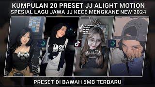 KUMPULAN 20 PRESET JJ ALIGHT MOTION SPESIAL LAGU JAWA JJ KECE MENGKANE  | PRESET DI BAWAH 5 MB