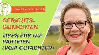 Immobilien-Gutachten für das Gericht. Tipps für die Parteien: Ablauf, Verhalten, Kosten, Ortstermin