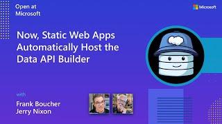 Now, Static Web Apps Automatically Host the Data API Builder