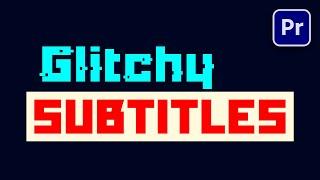 GLITCHY SUBTITLES  Premiere Pro Tutorial