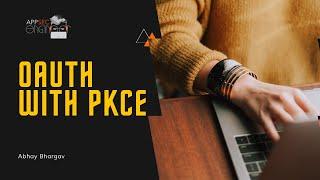 What is OAuth with PKCE and How Does it Work? | Way of the Future