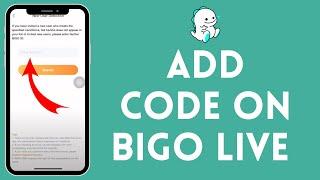 How to Add Code on Bigo Live (2024) | Include Code on Bigo Live