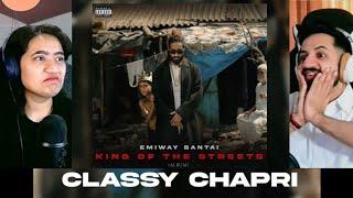 Emiway Bantai - Classy Chapri (Prod by GORE OCEAN) | King Of The Streets (Album) Reaction | TTS