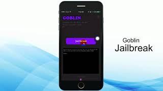 Goblin jailbreak for iOS 10 to iOS 10.3.3 ( No PC / Online )