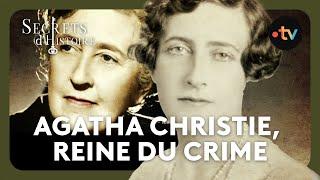 Agatha Christie, l'étrange reine du crime - Secrets d'histoire