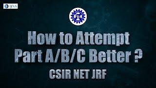 HOW TO ATTEMPT PART A,B AND C in BEST MANNER