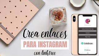 TUTORIAL LINKTREE - MULTIPLES ENLACES PARA INSTAGRAM