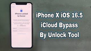 How To iPhone X iOS 16.5 Hello Screen iCloud Bypass By Unlock Tool