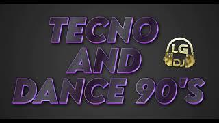 TECNO DANCE THE 90S #RETRO #RETROMIX MUSICA RETRO  | LG DJ