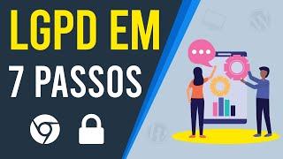 🟠 LGPD / RGPD - 7 Passos Para Deixar Seu Site em WordPress Protegido de Acordo Com a Nova Lei