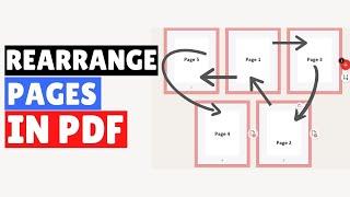 How to Rearrange Pages in PDF | Reorder Pages in a PDF File
