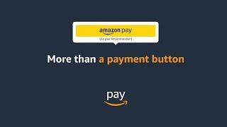 Amazon Pay is more than a payment button (US)