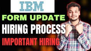 IBM Important Hiring Update | Recruitment Form | OFF Campus Drive For 2024 Batch | Interview Updates