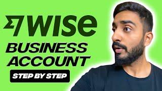 Wise Business Tutorial: How To Setup Wise Business Account Easy Step by Step 2024